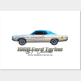 1968 Ford Torino GT Convertible Replica Indianapolis 500 Pace Car Posters and Art